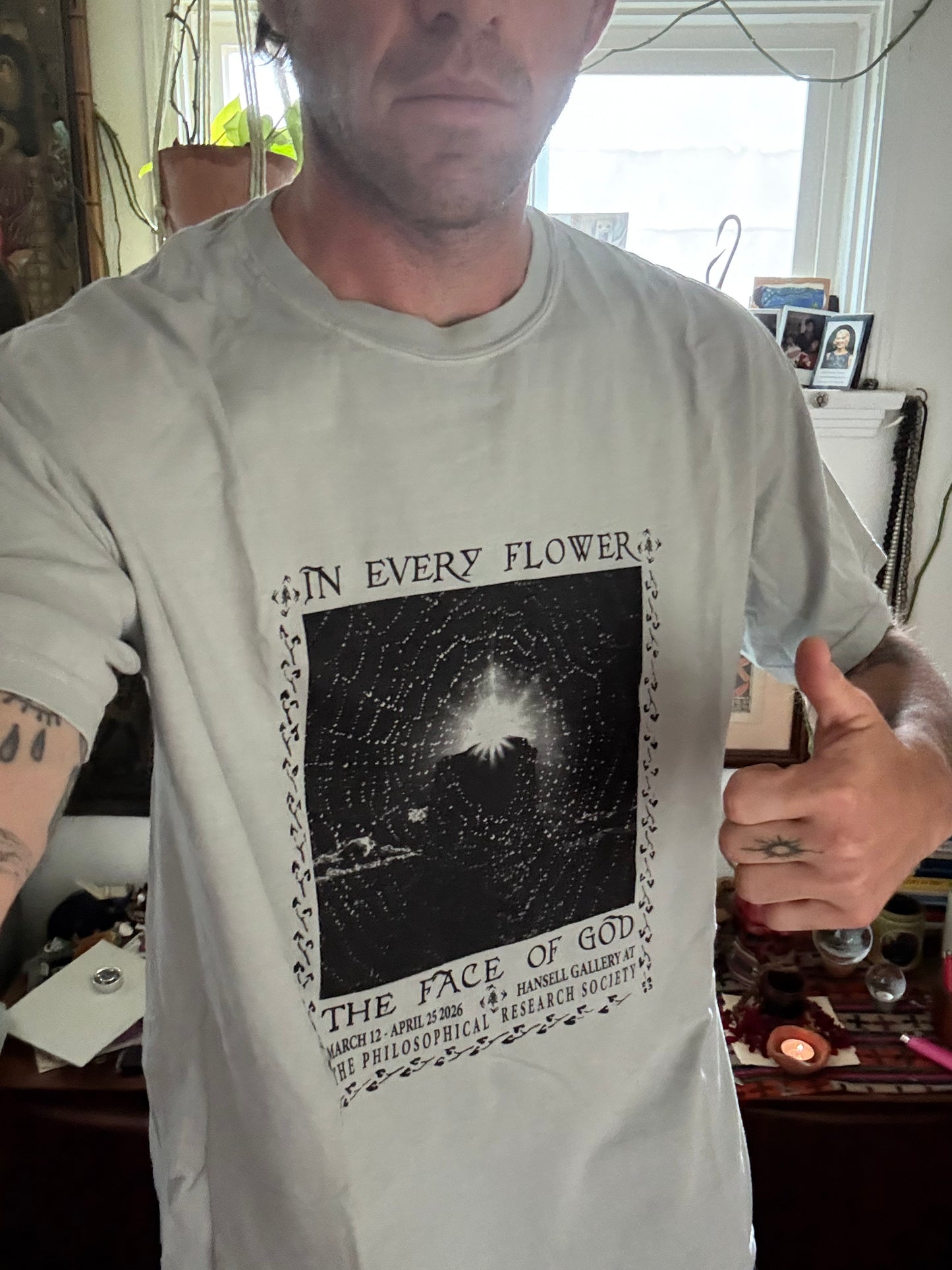 In Every Flower the Face of God T-shirt